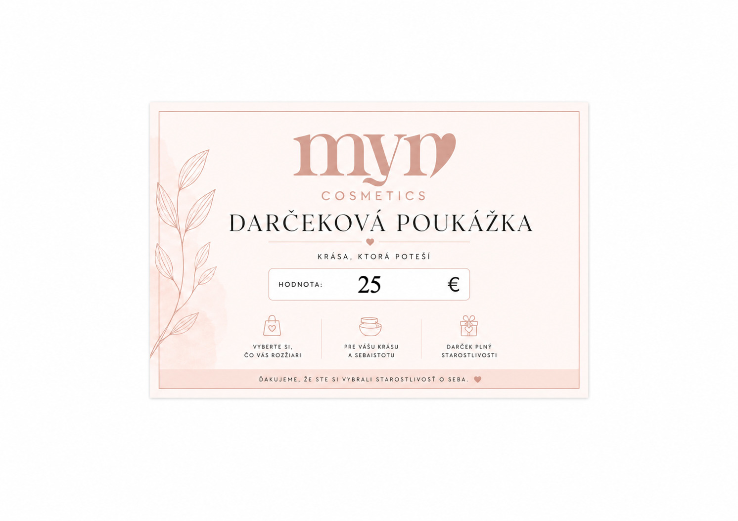 MYN COSMETICS Darčeková poukážka