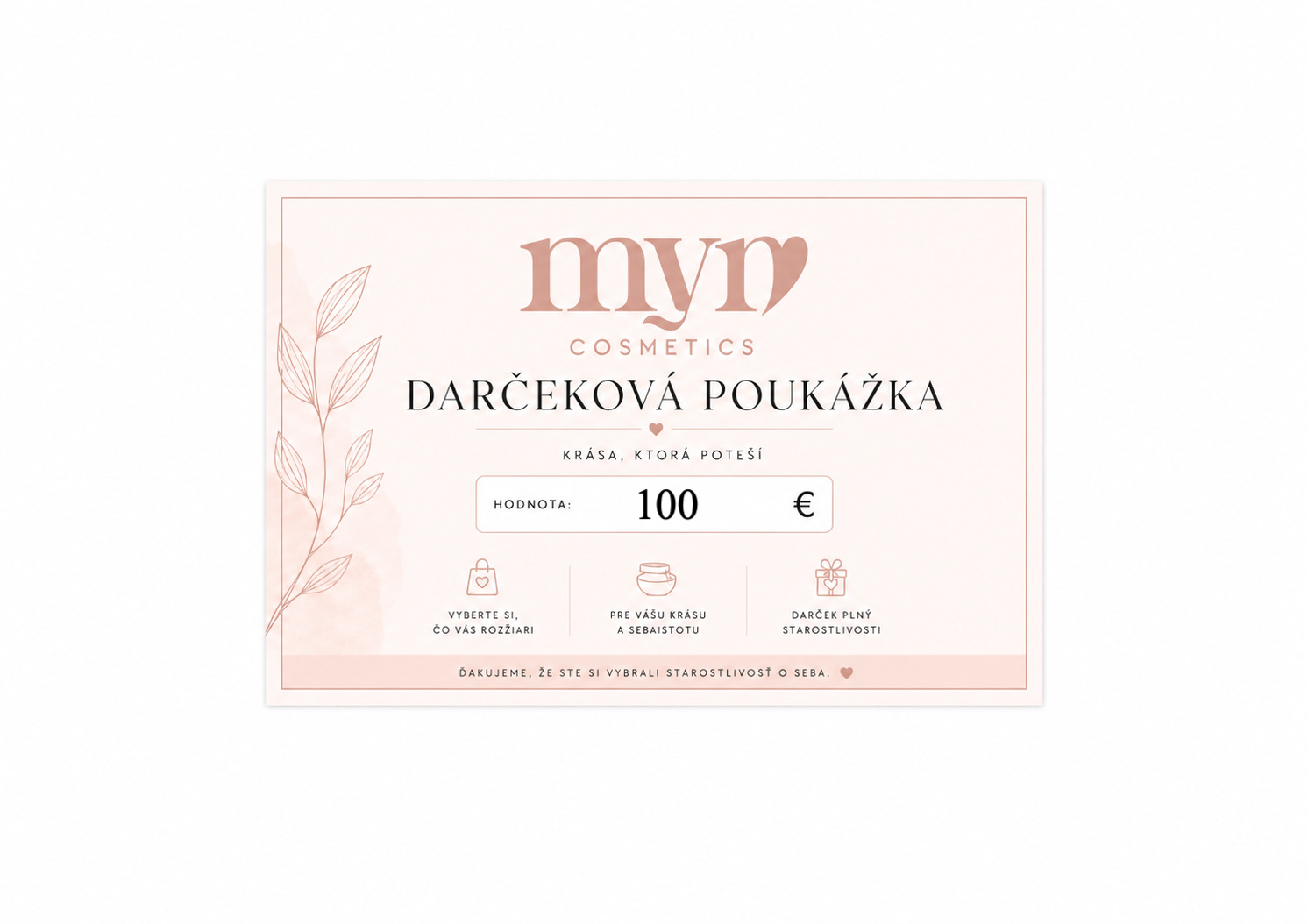 MYN COSMETICS Darčeková poukážka